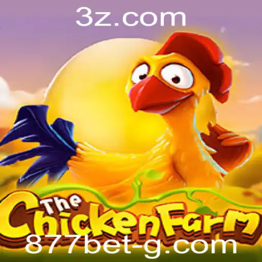 Descubra o Mundo Fascinante de ChickenFarm e como o 877bet Está Inovando as Apostas Online